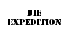 Die Expedition